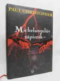 Christopher, Paul, Michelangelův zápisník, 2006