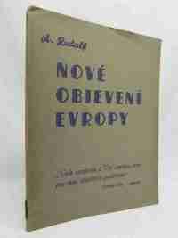 Rudolf, A., Nové objevení Evropy, 1936