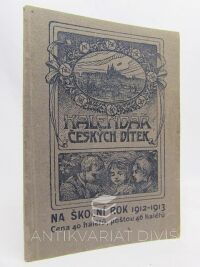Svátek, František, Kalendář českých dítek na školní rok 1912-1913, 1912