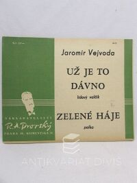 Jaromír, Vejvoda, Už je to dávno: Lidový valčík, Zelené Háje: Polka, 1947