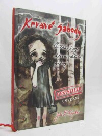 Kupka, Jiří S., Krvavé jahody, 2017