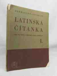 Heřmanský, F., Stiebitz, F., Latinská čítanka pro VII. třídu gymnasií a reálných gymnasií I., 1942
