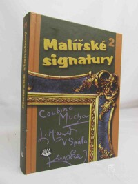 kolektiv, autorů, Malířské signatury 2, 2013