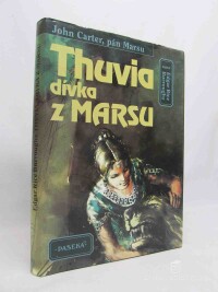 Burroughs, Edgar Rice, John Carter, pán Marsu 4: Thuvia, dívka z Marsu, 1997