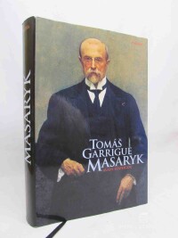 Alain, Soubigou, Tomáš Garrigue Masaryk, 2004
