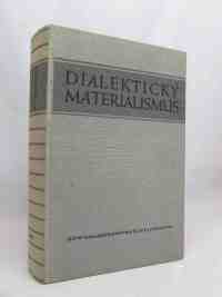 kolektiv, autorů, Dialektický materialismus, 1954