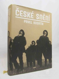 Kosatík, Pavel, České snění, 2010