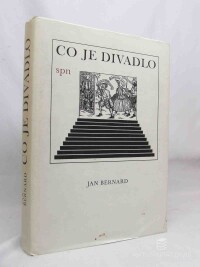 Bernard, Jan, Co je divadlo, 1983