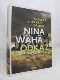 Wähä, Nina, Odkaz - rodinná sága ze severu, 2021