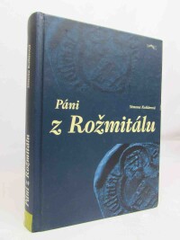 Kotlárová, Simona, Páni z Rožmitálu, 2008