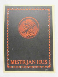 T., B. K., Mistr Jan Hus, 1914