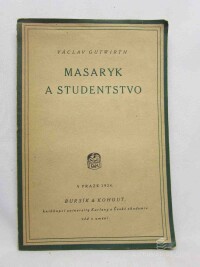 Gutwirth, Václav, Masaryk a studenstvo, 1926