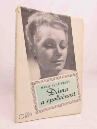 Schäferová, Marie, Dáma a společnost, 1940
