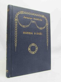 Vrchlický, Jaroslav, Hudba v duši, 1897