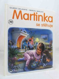 Delahaye, Gilbert, Marlier, Marcel, Martinka se stěhuje, 2003