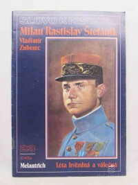 Zuberec, Vladimír, Milan Rastislav Štefánik; Léta hvězdná a válečná, 1990