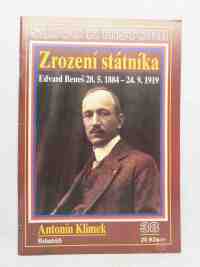 Klimek, Antonín, Zrození státníka: Edvard Beneš 28. 5. 1884-24. 9. 1919, 1992