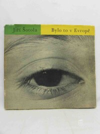 Šotola, Jiří, Bylo to v Evropě, 1960
