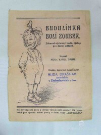 Driml, Karel, Budulínka bolí zoubek: Zábavně-výchovný loutkový výstup pro školní mládež, 0