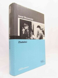 Škvorecký, Josef, Zbabělci, 2005