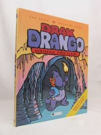Jelen, Jan, Drak Drango: Hrdina přichází, 2009