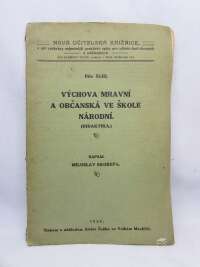 Skořepa, Miloslav, Výchova mravní a občanská ve škole národní (didaktika), 1924
