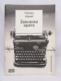 Havel, Václav, Žebrácká opera, 1990