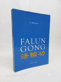 Hongzhi, Li, Falun Gong: Qigong Kola Zákona, 2016