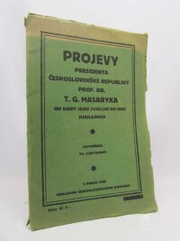 Masaryk, Tomáš Garrigue, Projevy presidenta Československé republiky Prof. Dr. T. G. Masaryka od doby jeho zvolení do dnů jubilejních, 1920