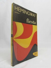 Hemingway, Ernest, Fiesta (I slunce vychází), 1966