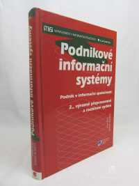 Basl, Josef, Blažíček, Roman, Podnikové informační systémy: Podnik v informační společnosti, 2008