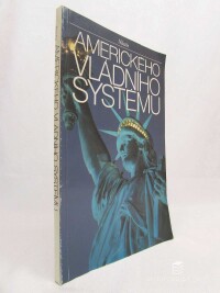 Schroeder, Richard, Glick, Nathan, Nástin amerického vládního systému, 0