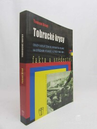 Brod, Toman, Tobrucké krysy, 2008