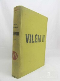 Ludwig, Emil, Vilém II, 1928