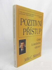 Maxwell, C. John, Pozitivní přístup: Cesta k osobnímu vítězství, 1997