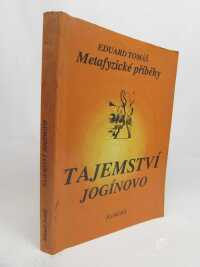 Tomáš, Eduard, Metafyzické příběhy: Tajemství jogínovo, 1993