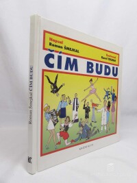 Šmejkal, Roman, Čím budu, 2000