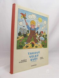 Syrovátka, Oldřich, Takový velký svět, 1979