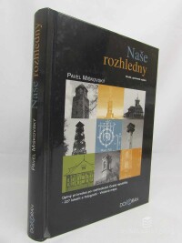 Miškovský, Pavel, Naše rozhledny, 2005
