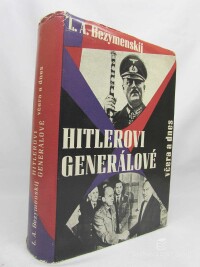 Bezymenskij, Lev Aleksandrovič, Hitlerovi generálové včera a dnes, 1963