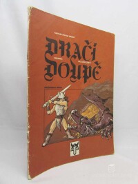 kolektiv, autorů, Dračí doupě: Pravidla pro začátečníky 1.2 - Průvodce hrou, 1992