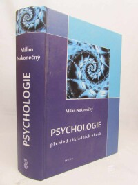 Nakonečný, Milan, Psychologie: přehled základních oborů, 2011