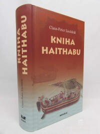 Lieckfeld, Claus-Peter, Kniha Haithabu: Záznamy mnicha z doby Vikingů, 2004
