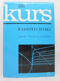 Dvořáček, Jaroslav, Kurs radiotechniky, 1975