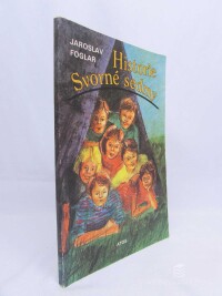 Foglar, Jaroslav, Historie Svorné sedmy, 1990