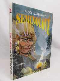 Švábenický, Rudolf, Seminolové, 1996