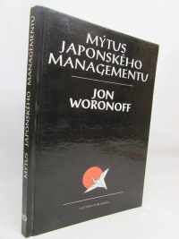 Woronoff, Jon, Mýtus japonského managementu, 1993