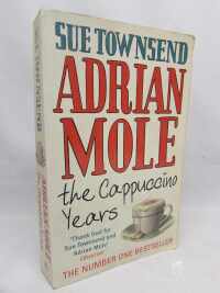 Townsend, Sue, Adrian Mole: The Cappuccino Years, 1999