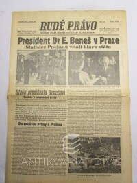 kolektiv, autorů, Rudé právo: Ústřední orgán komunistické strany Československa číslo 10, President Dr. E. Beneš v Praze, 1945