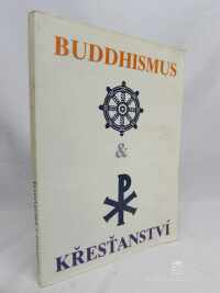 kolektiv, autorů, Buddhismus a křesťanství, 1996